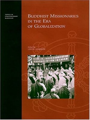 cover image of Buddhist Missionaries in the Era of Globalization